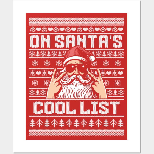 On Santa's Cool List - Funny Ugly Christmas Sweater Xmas Wall Art by OrangeMonkeyArt